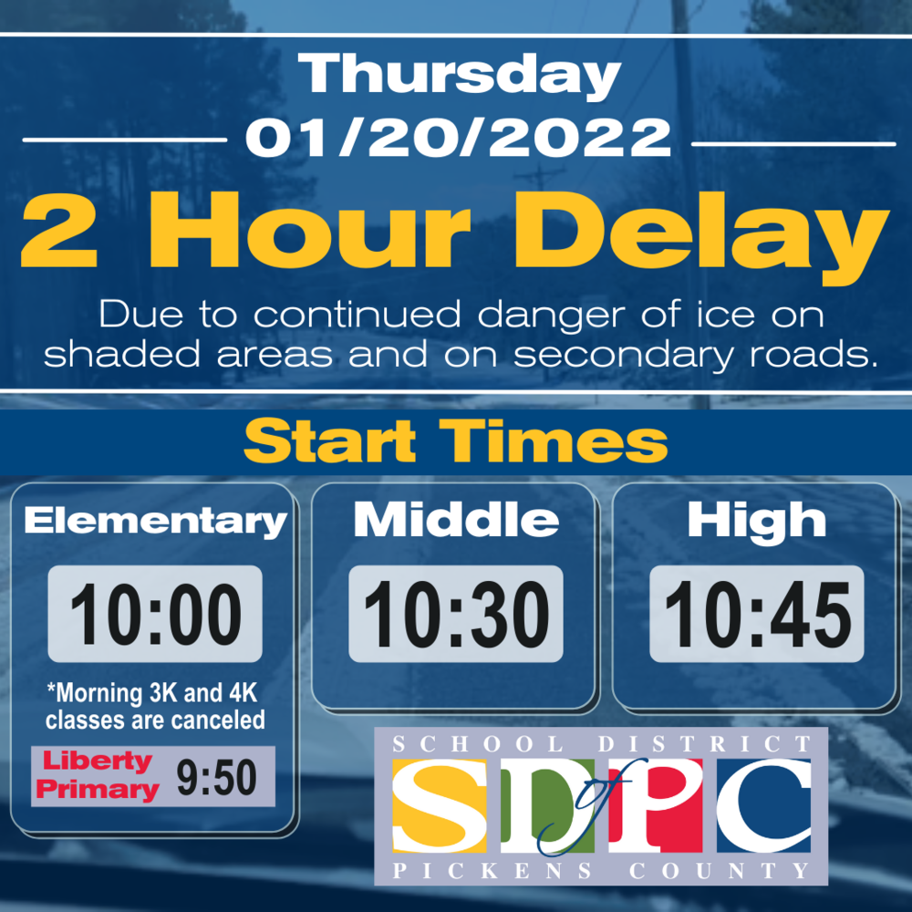 Two Hour Delay On Thursday January 20 2022 East End Elementary School
