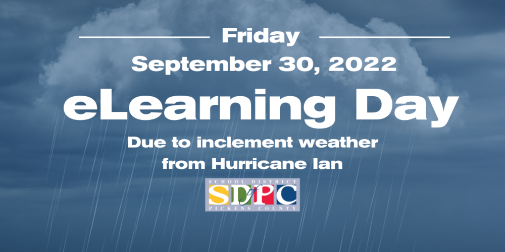 ​eLearning Day Due to Inclement Weather Tomorrow - Friday, September 30, 2022