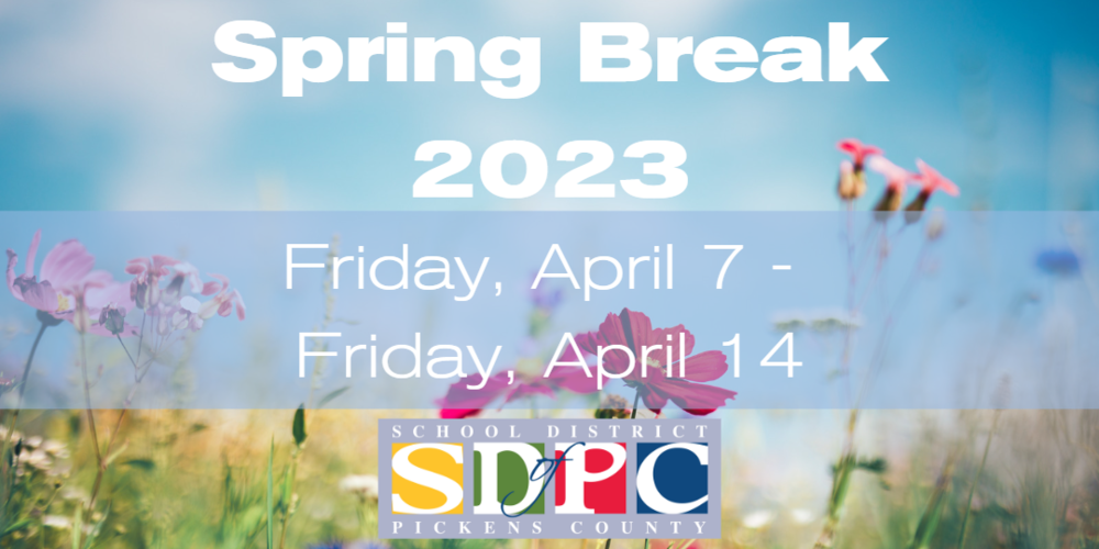 Reminder - No School 4/7/2023 - 4/14/2023