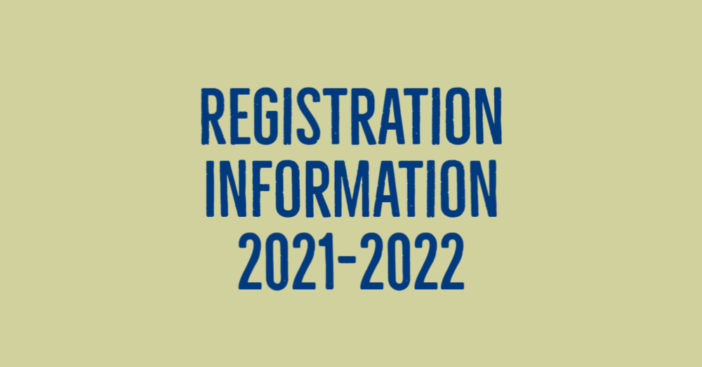 Registration Information 2021-2022