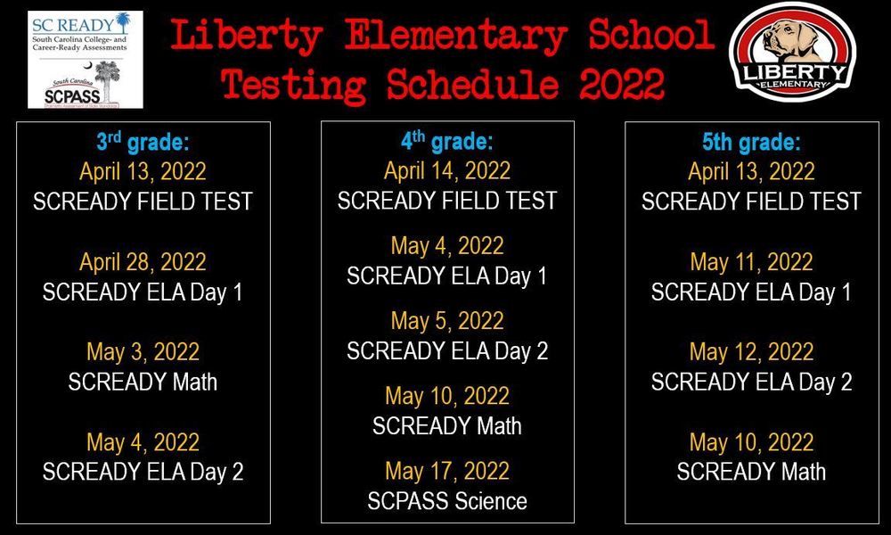 State Testing Calendar for LES Liberty Elementary School