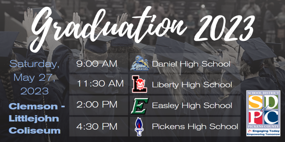 GRADUATION INFORMATION 2023 Easley High School