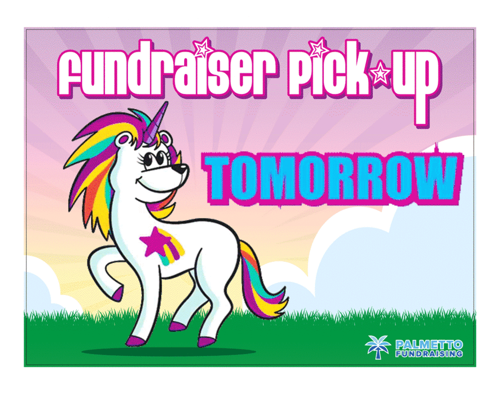 Fundraiser Reminder Pick-Up