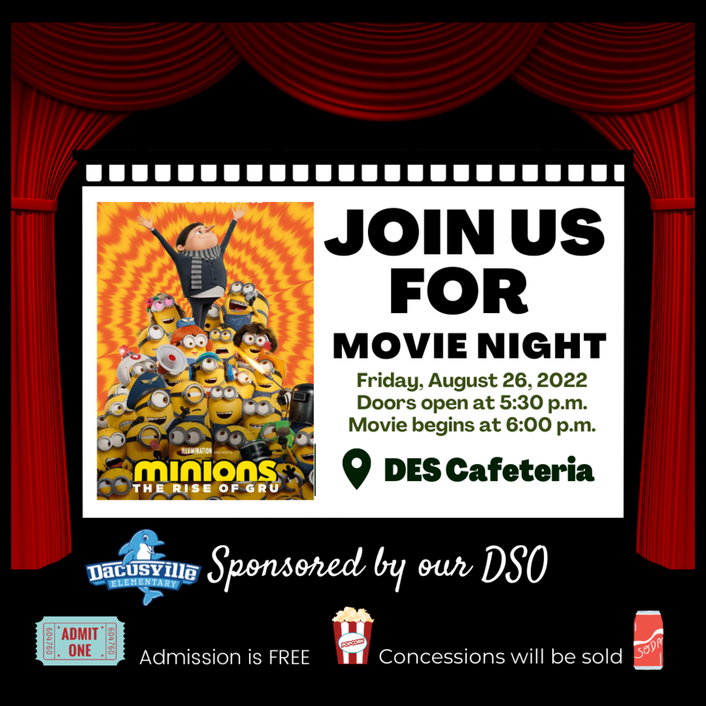 Our first DSO movie night will be August 26, 2022! #dacusvillegrown