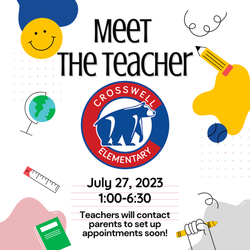 Meet the Teacher Crosswell Elementary